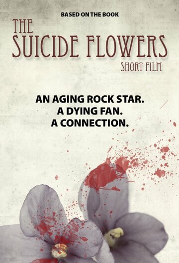 Фильм «The Suicide Flowers» скачать бесплатно в хорошем качестве без регистрации и смс 1080p Фильм «The Suicide Flowers» скачать бесплатно в хорошем качестве без регистрации и смс 1080p