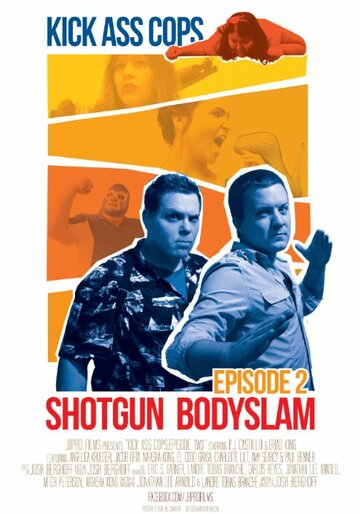 Фильм «Kick Ass Cops: Shotgun Bodyslam» смотреть онлайн фильм в хорошем качестве 720p Фильм «Kick Ass Cops: Shotgun Bodyslam» смотреть онлайн фильм в хорошем качестве 720p