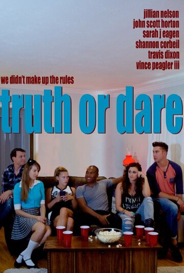 Фильм «Truth or Dare» смотреть онлайн фильм в хорошем качестве 720p Фильм «Truth or Dare» смотреть онлайн фильм в хорошем качестве 720p
