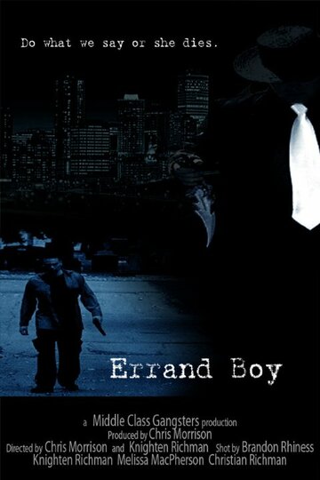 Фильм «Errand Boy» смотреть онлайн фильм в хорошем качестве 1080p Фильм «Errand Boy» смотреть онлайн фильм в хорошем качестве 1080p