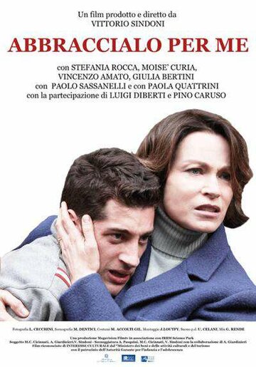 «Abbraccialo per me» трейлер фильма в хорошем качестве 1080p «Abbraccialo per me» трейлер фильма в хорошем качестве 1080p