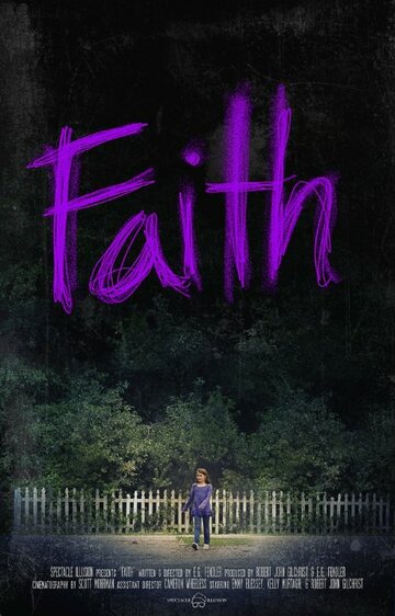 Фильм «Faith» скачать бесплатно в хорошем качестве без регистрации и смс 1080p Фильм «Faith» скачать бесплатно в хорошем качестве без регистрации и смс 1080p