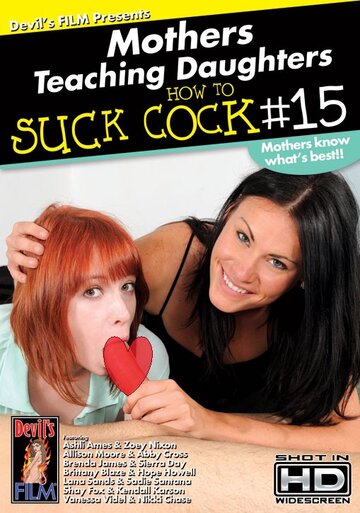Фильм «Mothers Teaching Daughters How to Suck Cock 15» смотреть онлайн фильм в хорошем качестве 720p Фильм «Mothers Teaching Daughters How to Suck Cock 15» смотреть онлайн фильм в хорошем качестве 720p