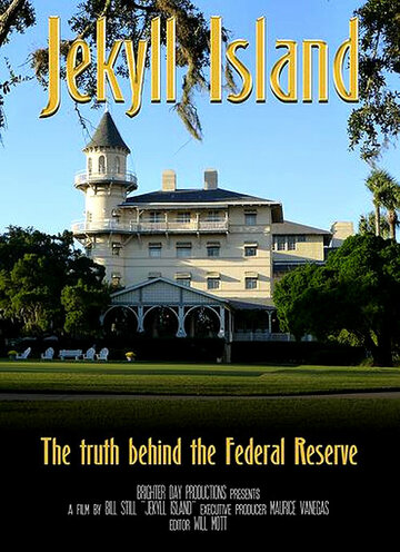 ТВ-передача «The Jekyll Island, The Truth Behind The Federal Reserve» смотреть онлайн в хорошем качестве 720p ТВ-передача «The Jekyll Island, The Truth Behind The Federal Reserve» смотреть онлайн в хорошем качестве 720p