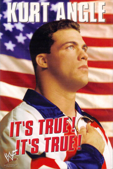 Фильм «Kurt Angle - It's True! It's True!» смотреть онлайн фильм в хорошем качестве 720p Фильм «Kurt Angle - It's True! It's True!» смотреть онлайн фильм в хорошем качестве 720p