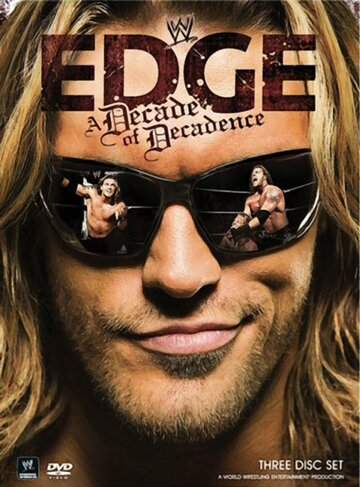 Фильм «WWE Edge: A Decade of Decadence» смотреть онлайн фильм в хорошем качестве 720p Фильм «WWE Edge: A Decade of Decadence» смотреть онлайн фильм в хорошем качестве 720p