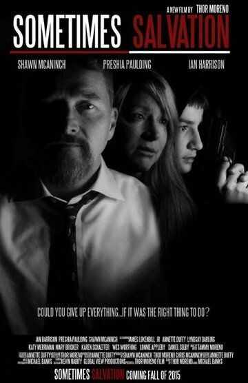 Фильм «Sometimes Salvation» смотреть онлайн фильм в хорошем качестве 720p Фильм «Sometimes Salvation» смотреть онлайн фильм в хорошем качестве 720p