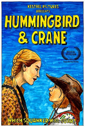 Фильм «Hummingbird & Crane» смотреть онлайн фильм в хорошем качестве 1080p Фильм «Hummingbird & Crane» смотреть онлайн фильм в хорошем качестве 1080p