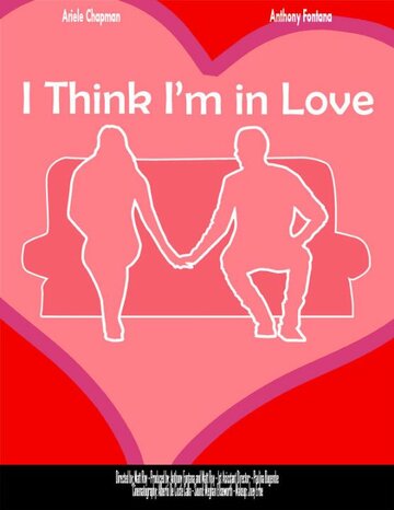 «I Think I'm in Love» трейлер фильма в хорошем качестве 1080p «I Think I'm in Love» трейлер фильма в хорошем качестве 1080p