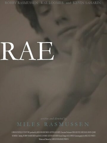 Фильм «Rae» смотреть онлайн фильм в хорошем качестве 720p Фильм «Rae» смотреть онлайн фильм в хорошем качестве 720p