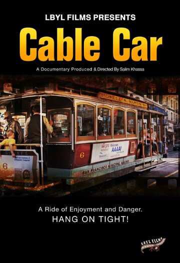 «Cable Car» кадры фильма в хорошем качестве «Cable Car» кадры фильма в хорошем качестве