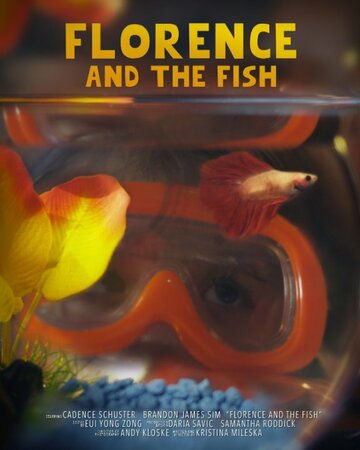 Фильм «Florence and the Fish» смотреть онлайн фильм в хорошем качестве 720p Фильм «Florence and the Fish» смотреть онлайн фильм в хорошем качестве 720p