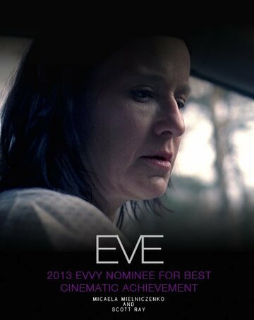Фильм «Eve» смотреть онлайн фильм в хорошем качестве 720p Фильм «Eve» смотреть онлайн фильм в хорошем качестве 720p