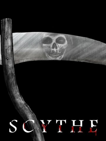 Фильм «Scythe» смотреть онлайн фильм в хорошем качестве 720p Фильм «Scythe» смотреть онлайн фильм в хорошем качестве 720p