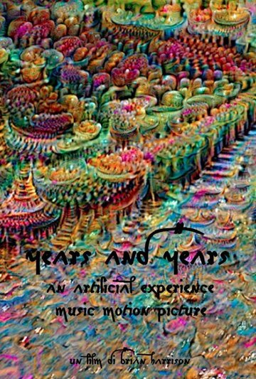 Фильм «Years & Years: An Artificial Experience Music Motion Picture» смотреть онлайн фильм в хорошем качестве 1080p Фильм «Years & Years: An Artificial Experience Music Motion Picture» смотреть онлайн фильм в хорошем качестве 1080p
