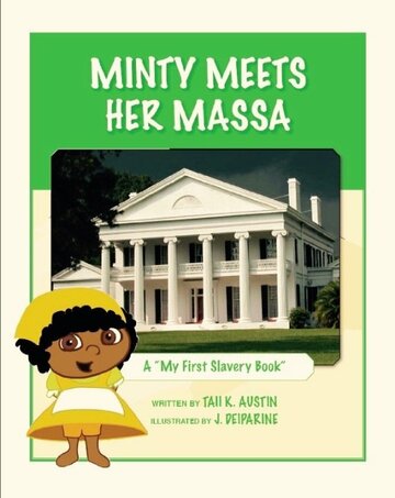 Фильм «Minty Meets Her Massa: A 'My First Slavery Book'» смотреть онлайн фильм в хорошем качестве 720p Фильм «Minty Meets Her Massa: A 'My First Slavery Book'» смотреть онлайн фильм в хорошем качестве 720p