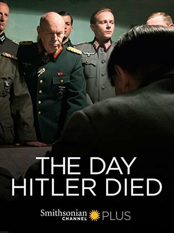 Фильм «The Day Hitler Died» смотреть онлайн фильм в хорошем качестве 720p Фильм «The Day Hitler Died» смотреть онлайн фильм в хорошем качестве 720p