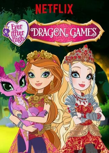 Мультфильм «Ever After High: Dragon Games» смотреть онлайн в хорошем качестве 720p Мультфильм «Ever After High: Dragon Games» смотреть онлайн в хорошем качестве 720p