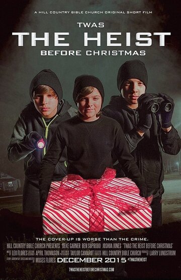 Фильм «Twas the Heist Before Christmas» смотреть онлайн фильм в хорошем качестве 720p Фильм «Twas the Heist Before Christmas» смотреть онлайн фильм в хорошем качестве 720p