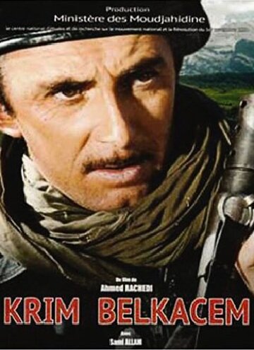 Фильм «Krim Belkacem» смотреть онлайн фильм в хорошем качестве 720p Фильм «Krim Belkacem» смотреть онлайн фильм в хорошем качестве 720p