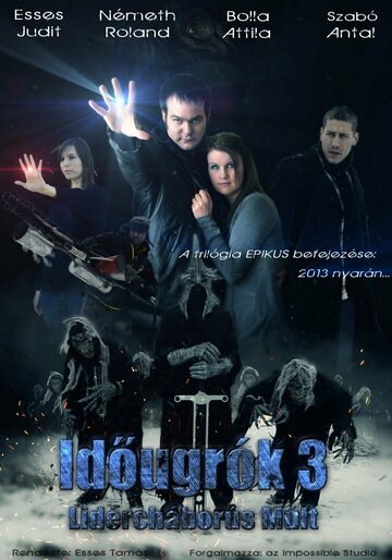 Фильм «Idõugrók 3 - Lidércháborús Múlt» смотреть онлайн фильм в хорошем качестве 1080p Фильм «Idõugrók 3 - Lidércháborús Múlt» смотреть онлайн фильм в хорошем качестве 1080p