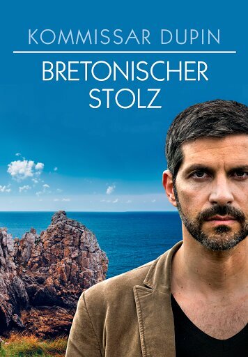 Фильм «Kommissar Dupin - Bretonischer Stolz» смотреть онлайн фильм в хорошем качестве 720p Фильм «Kommissar Dupin - Bretonischer Stolz» смотреть онлайн фильм в хорошем качестве 720p