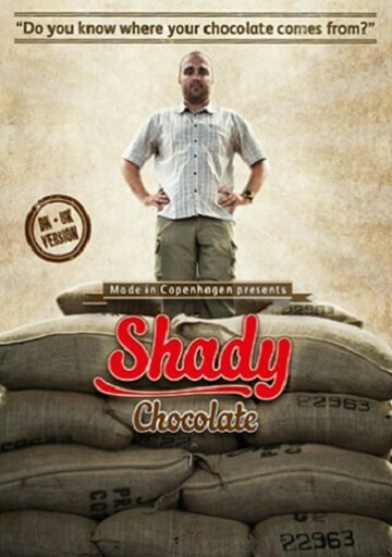 Фильм «Shady Chocolate» смотреть онлайн фильм в хорошем качестве 720p Фильм «Shady Chocolate» смотреть онлайн фильм в хорошем качестве 720p