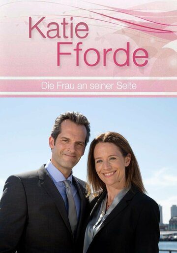 Фильм «Katie Fforde: Die Frau an seiner Seite» смотреть онлайн фильм в хорошем качестве 720p Фильм «Katie Fforde: Die Frau an seiner Seite» смотреть онлайн фильм в хорошем качестве 720p