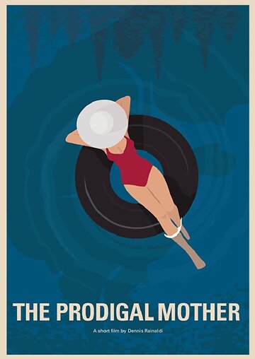 Фильм «The Prodigal Mother» смотреть онлайн фильм в хорошем качестве 1080p Фильм «The Prodigal Mother» смотреть онлайн фильм в хорошем качестве 1080p