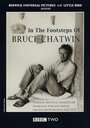 In the Footsteps of Bruce Chatwin