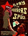 Glory to the Conquerors of Space