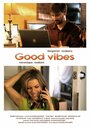 Good Vibes (2010)