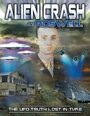 Alien Crash at Roswell: The UFO Truth Lost in Time