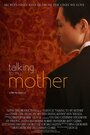 Talking to My Mother