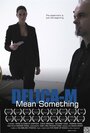 Delica-m: Mean Something